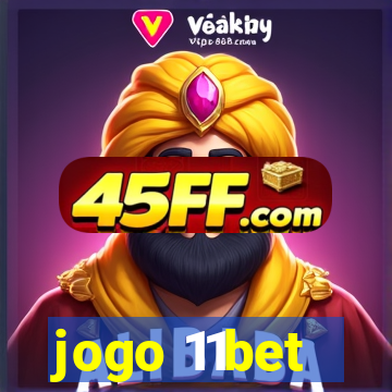 jogo 11bet